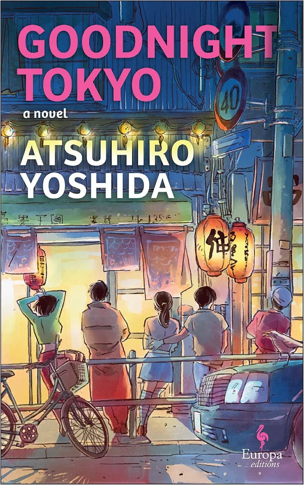 Goodnight Tokyo by Atsuhiro Yoshida