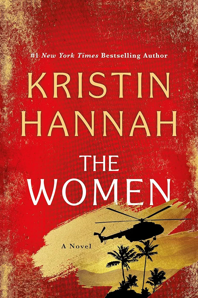 The Women by kristin hannah