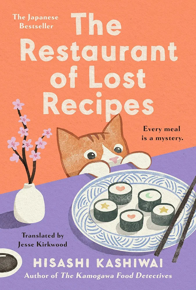 The Restaurant of Lost Recipes By Hisashi Kashiwai