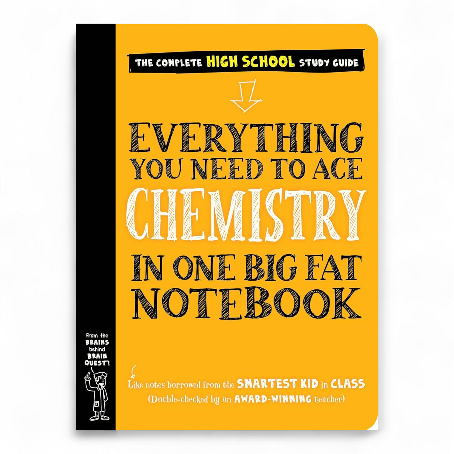 Everything You Need to Ace Chemistry in One Big Fat Notebook (b&w print)