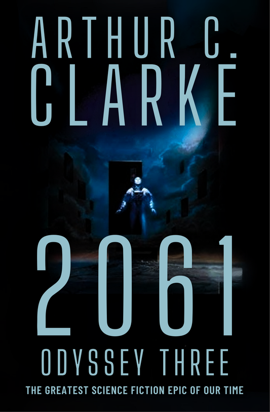 2061: Odyssey Three Novel by Arthur C. Clarke