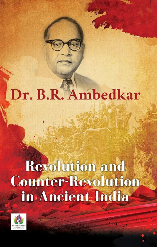 Revolution And Counter-Revolution In Ancient India by Dr. Bhimrao Ambedkar
