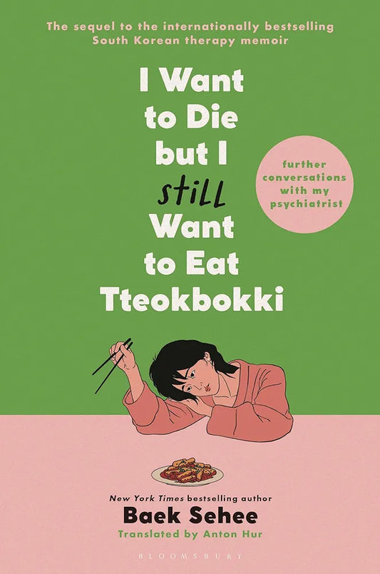 I Want to Die but I still Want to Eat Tteokbokki by Baek Se-hee
