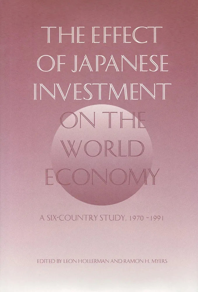 The Effect of Japanese Investment on the World Economy by Leon Hollerman
