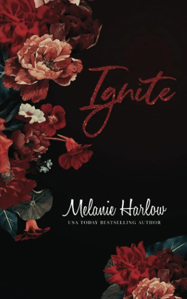 Ignite Book by Melanie Harlow