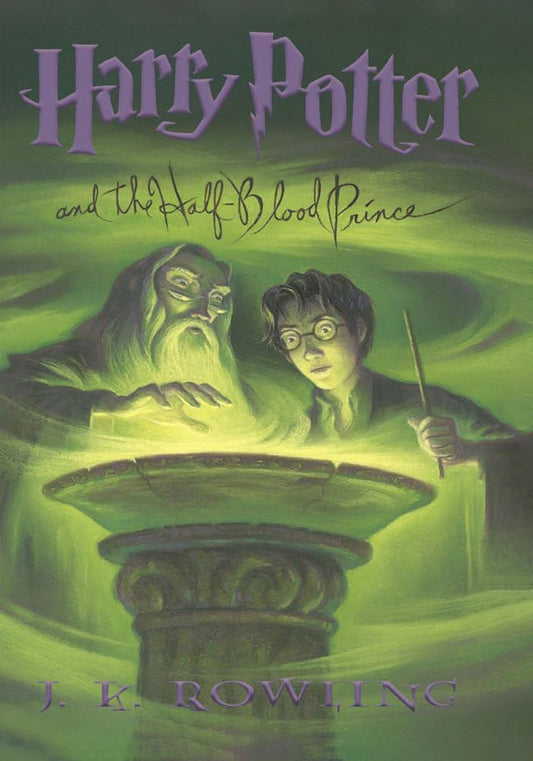 Book 6 : Harry Potter and the Half-Blood Prince by J.K. Rowling